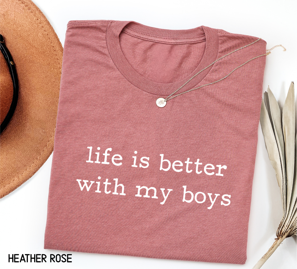 Life Is Better With My Boys Adult T-shirt