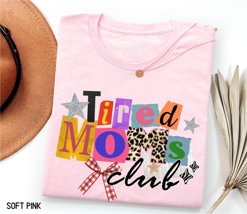Tired Moms Club Adult T-shirt