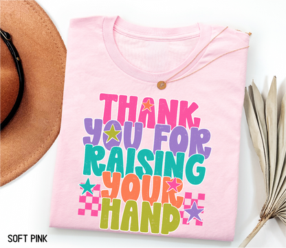 Raising Your Hand Adult T-shirt