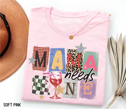 Mama Needs Wine Adult T-shirt