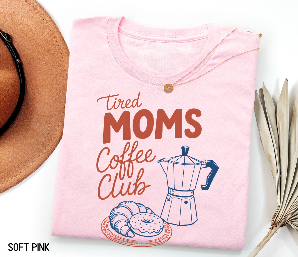 Tired Moms Coffee Club Adult T-shirt
