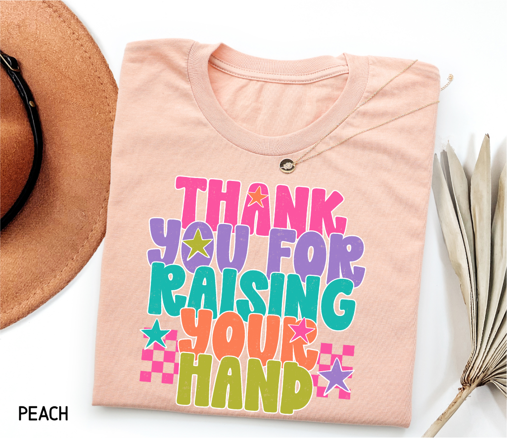 Raising Your Hand Adult T-shirt