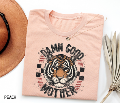 Damn Good Mother Adult T-shirt