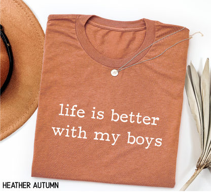 Life Is Better With My Boys Adult T-shirt