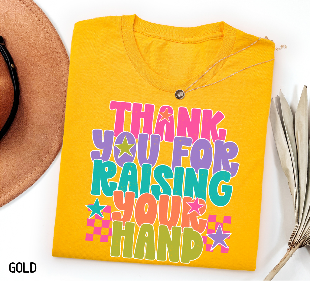 Raising Your Hand Adult T-shirt