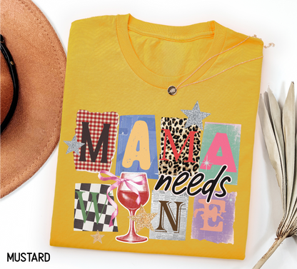 Mama Needs Wine Adult T-shirt