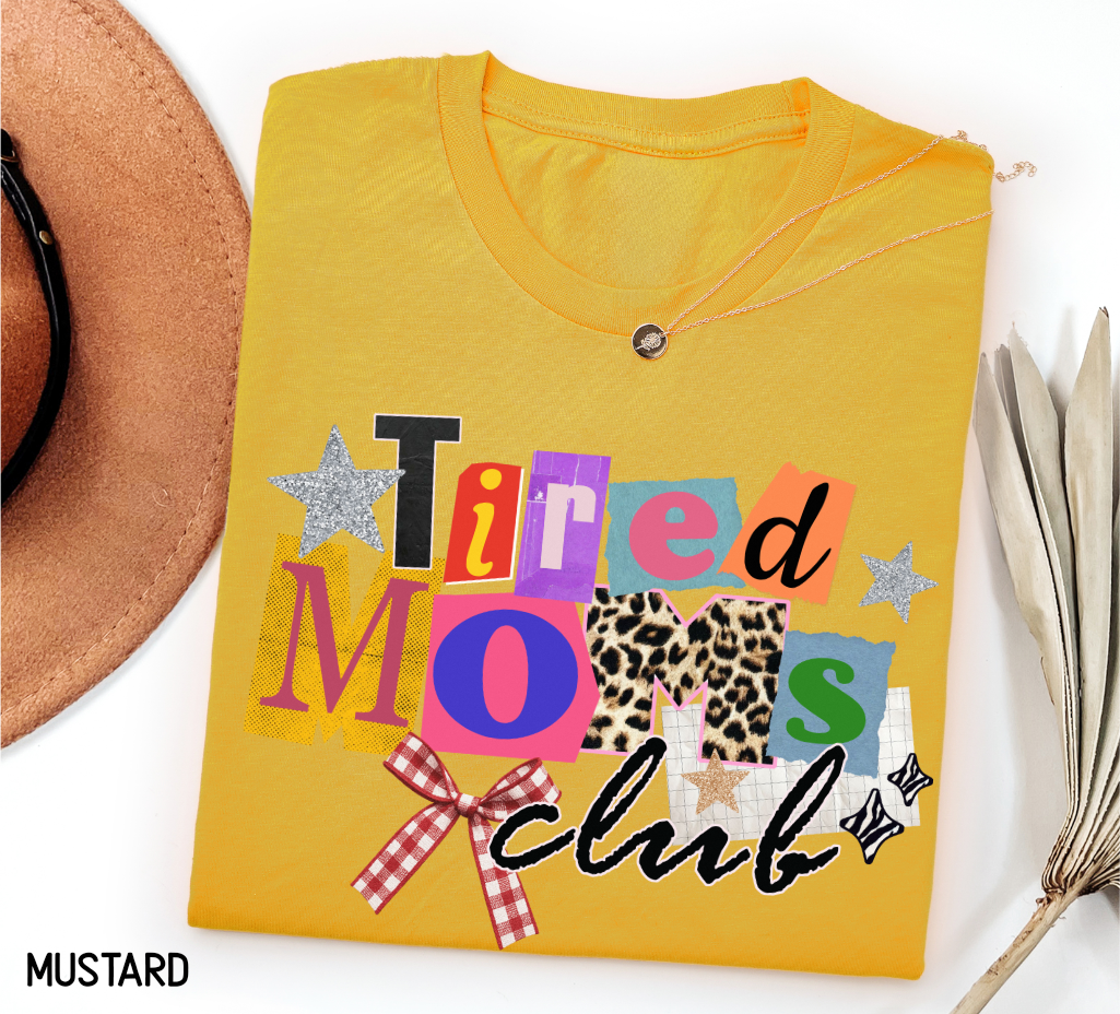 Tired Moms Club Adult T-shirt
