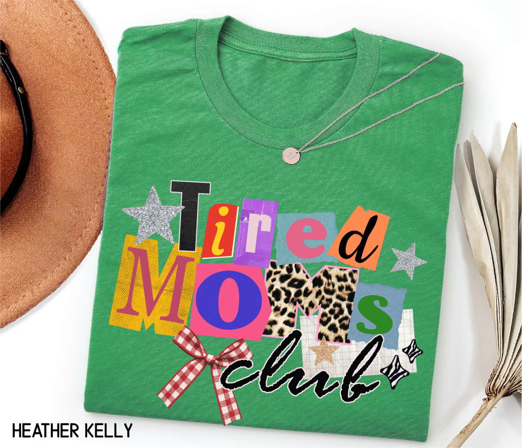 Tired Moms Club Adult T-shirt