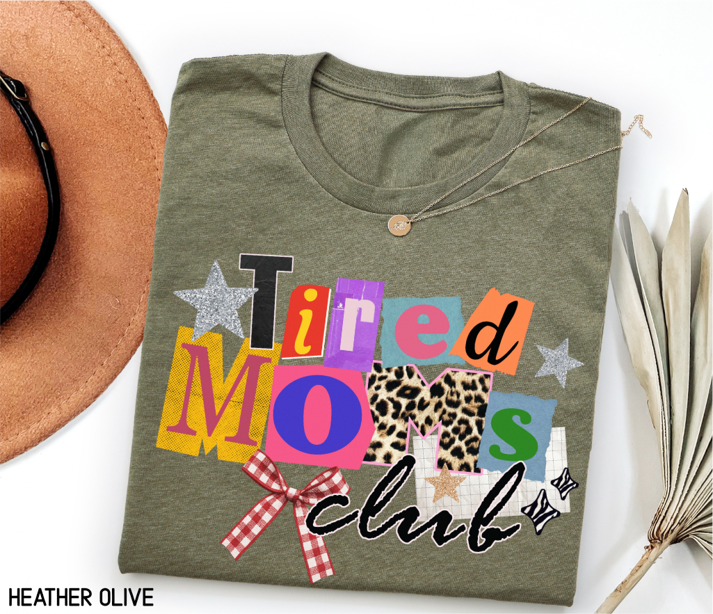 Tired Moms Club Adult T-shirt