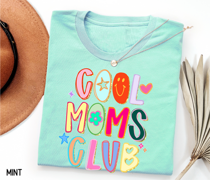 Cool Moms Club Adult T-shirt