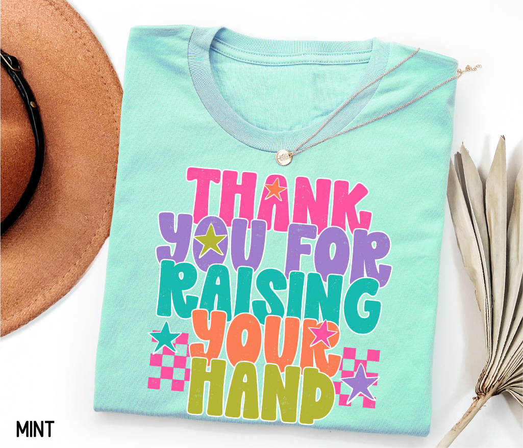 Raising Your Hand Adult T-shirt