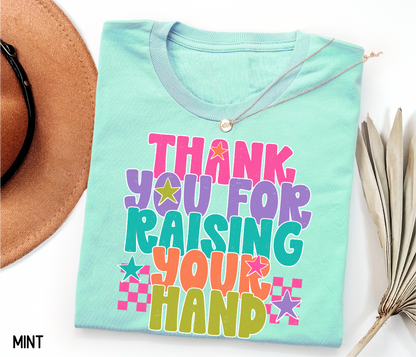 Raising Your Hand Adult T-shirt