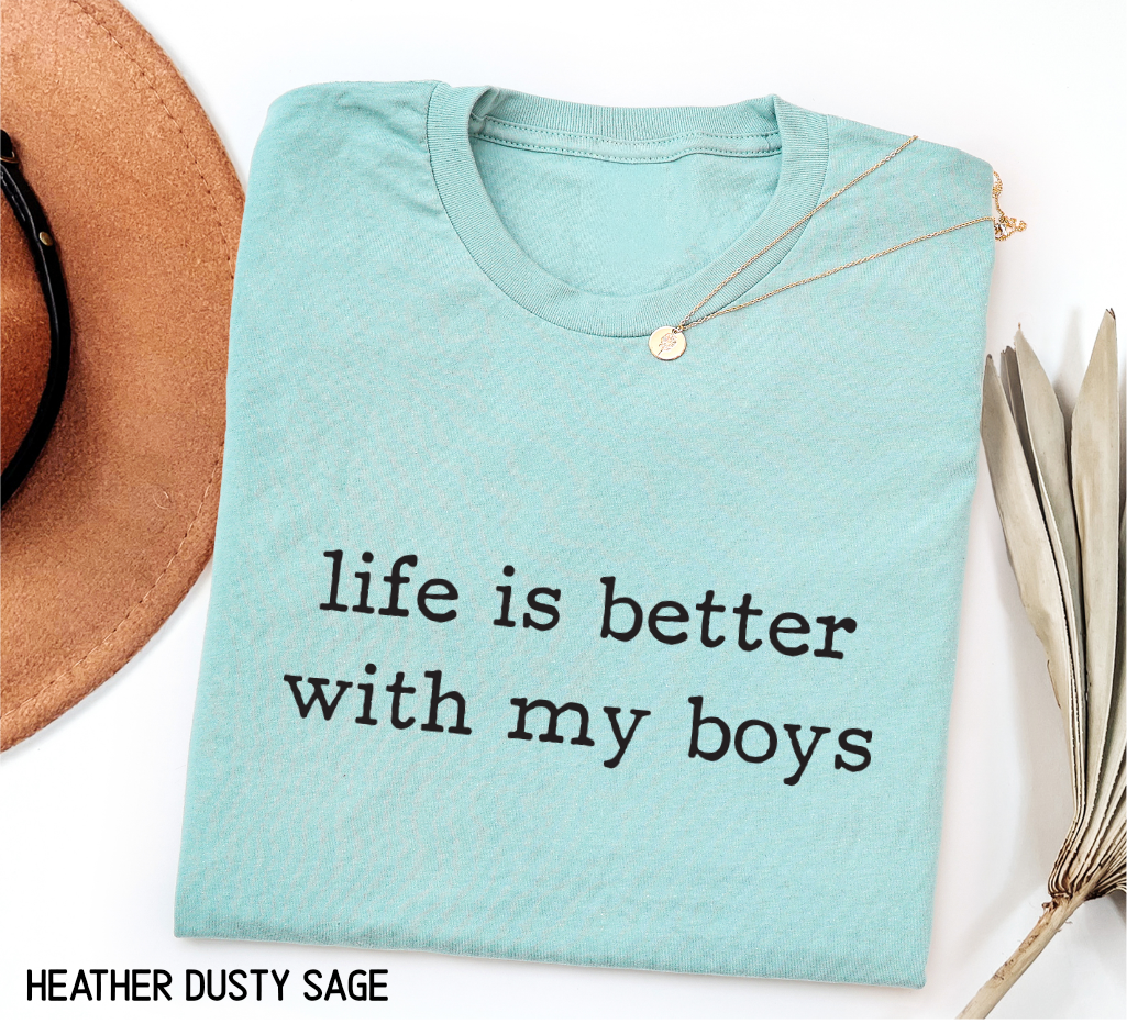 Life Is Better With My Boys Adult T-shirt