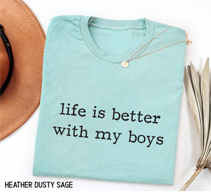 Life Is Better With My Boys Adult T-shirt