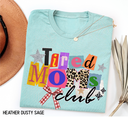 Tired Moms Club Adult T-shirt