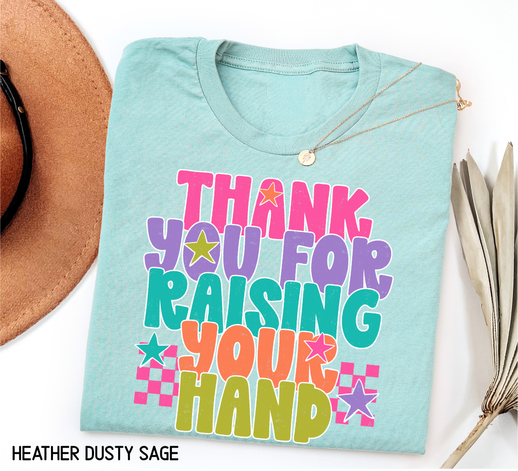 Raising Your Hand Adult T-shirt