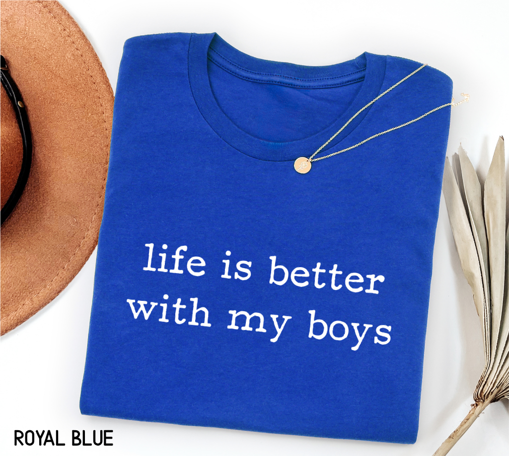 Life Is Better With My Boys Adult T-shirt