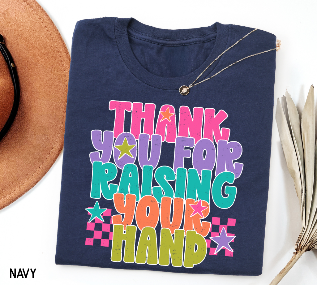 Raising Your Hand Adult T-shirt