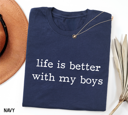 Life Is Better With My Boys Adult T-shirt