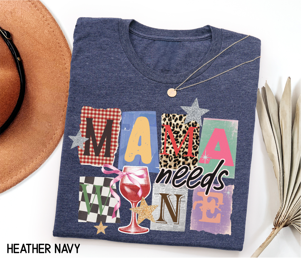 Mama Needs Wine Adult T-shirt