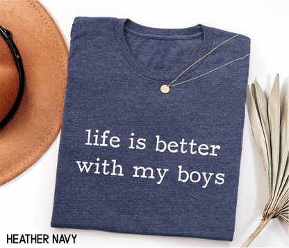 Life Is Better With My Boys Adult T-shirt