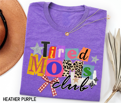 Tired Moms Club Adult T-shirt
