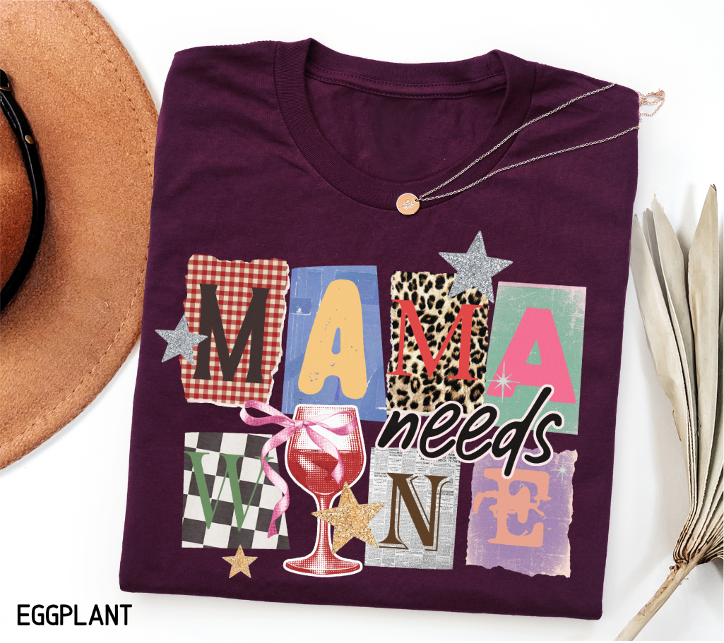 Mama Needs Wine Adult T-shirt