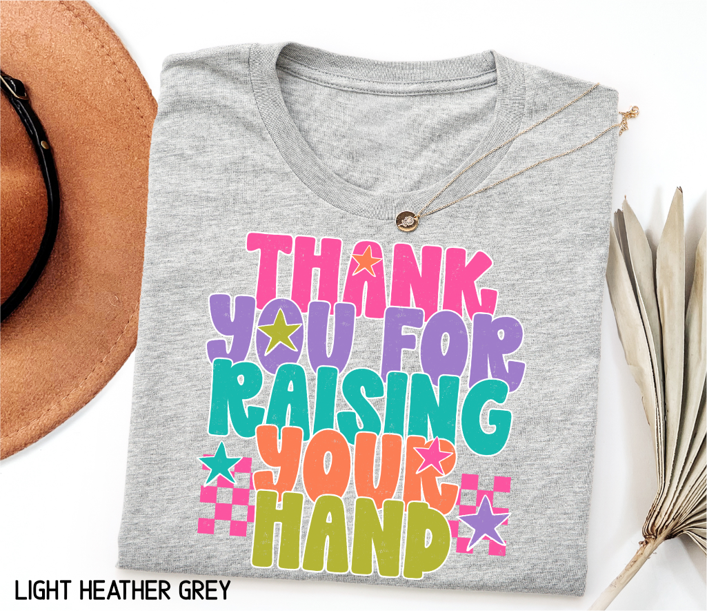 Raising Your Hand Adult T-shirt