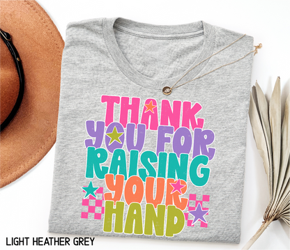 Raising Your Hand Adult T-shirt