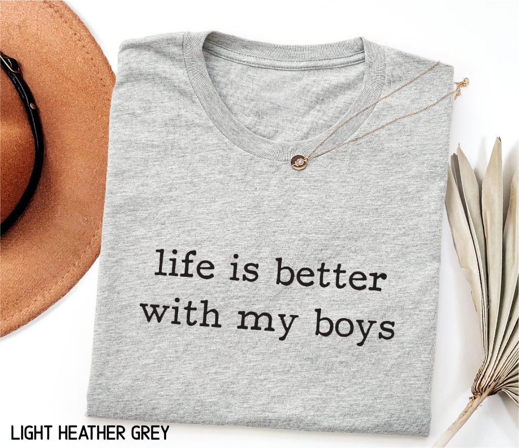 Life Is Better With My Boys Adult T-shirt
