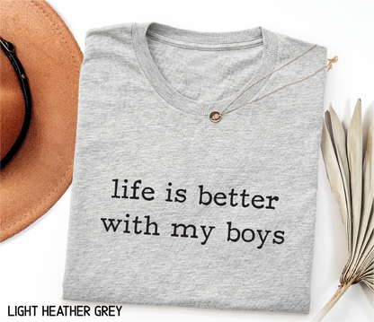 Life Is Better With My Boys Adult T-shirt