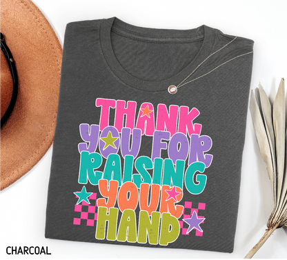 Raising Your Hand Adult T-shirt