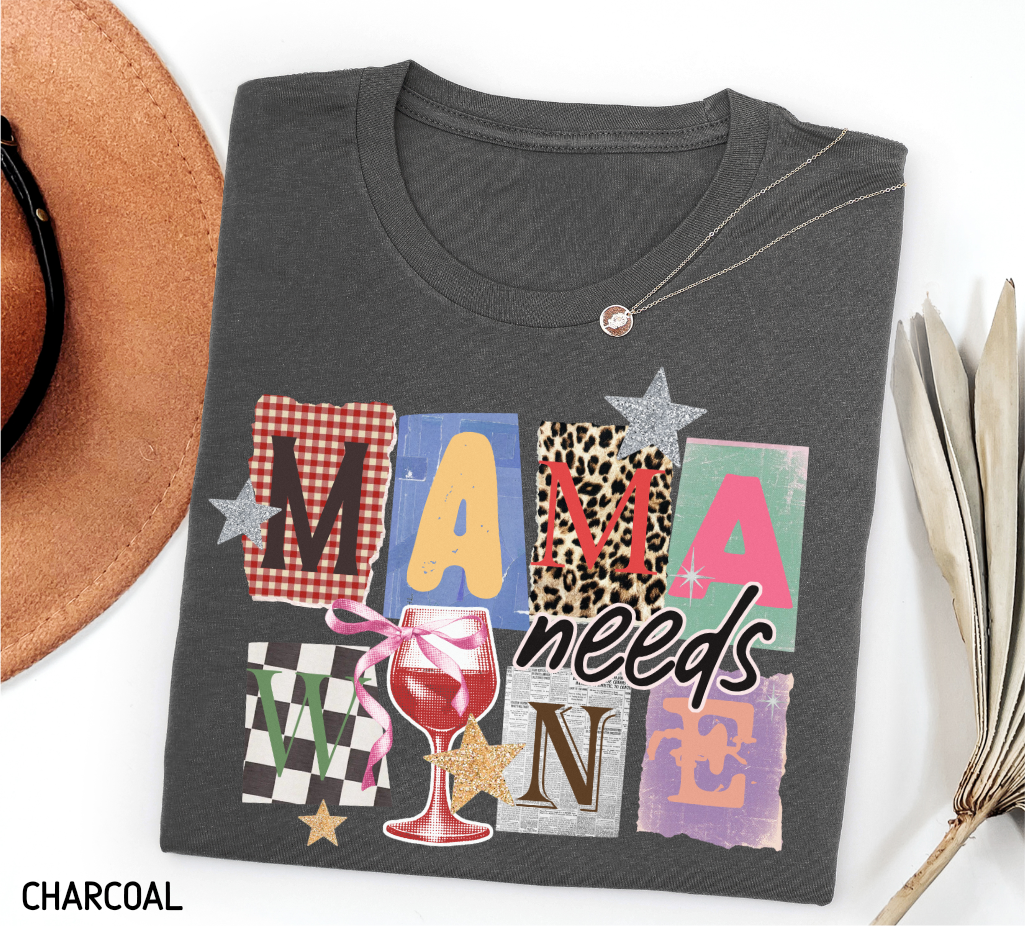 Mama Needs Wine Adult T-shirt
