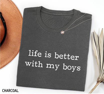 Life Is Better With My Boys Adult T-shirt