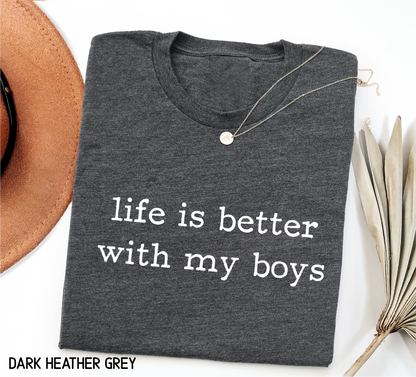 Life Is Better With My Boys Adult T-shirt