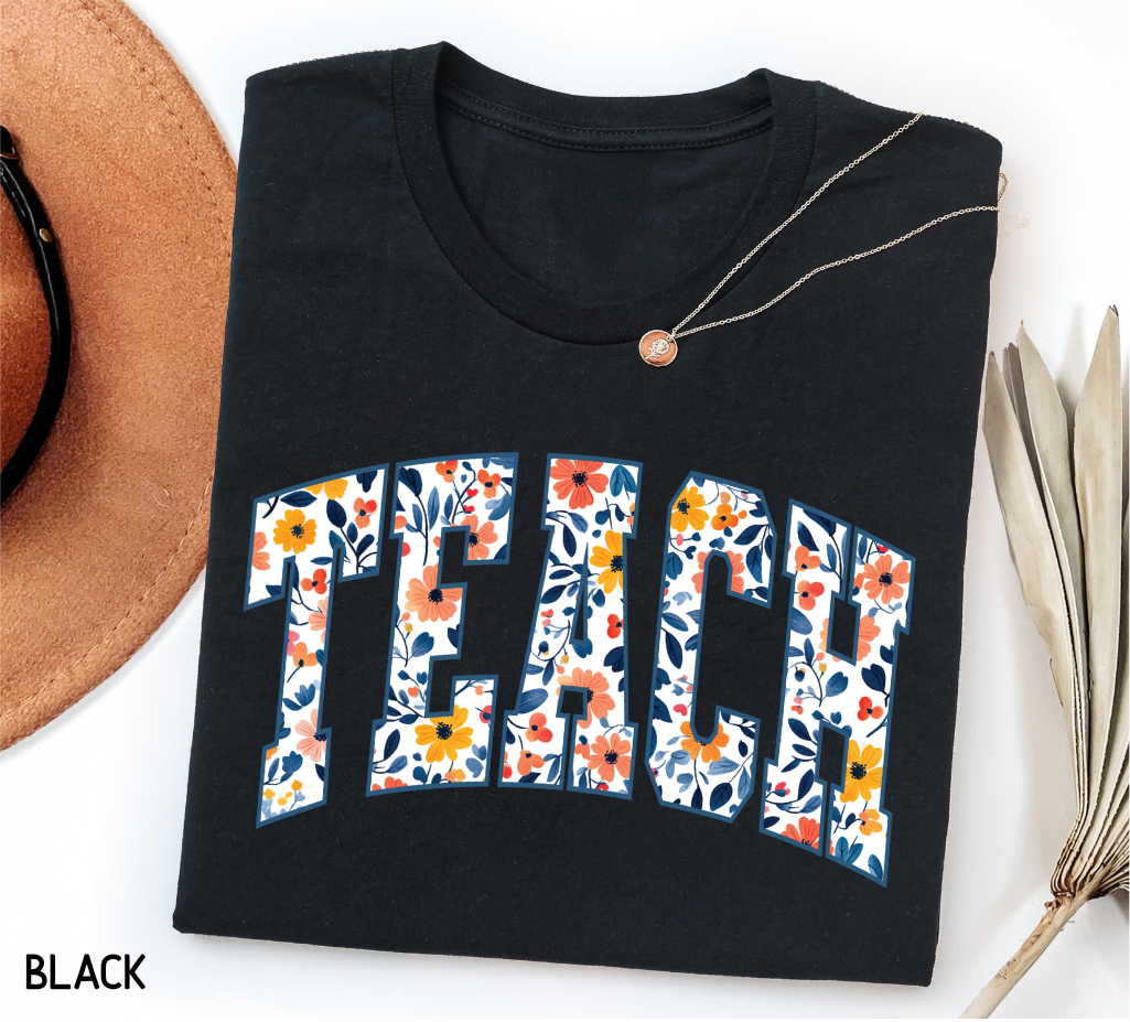 Teach Floral Adult T-shirt