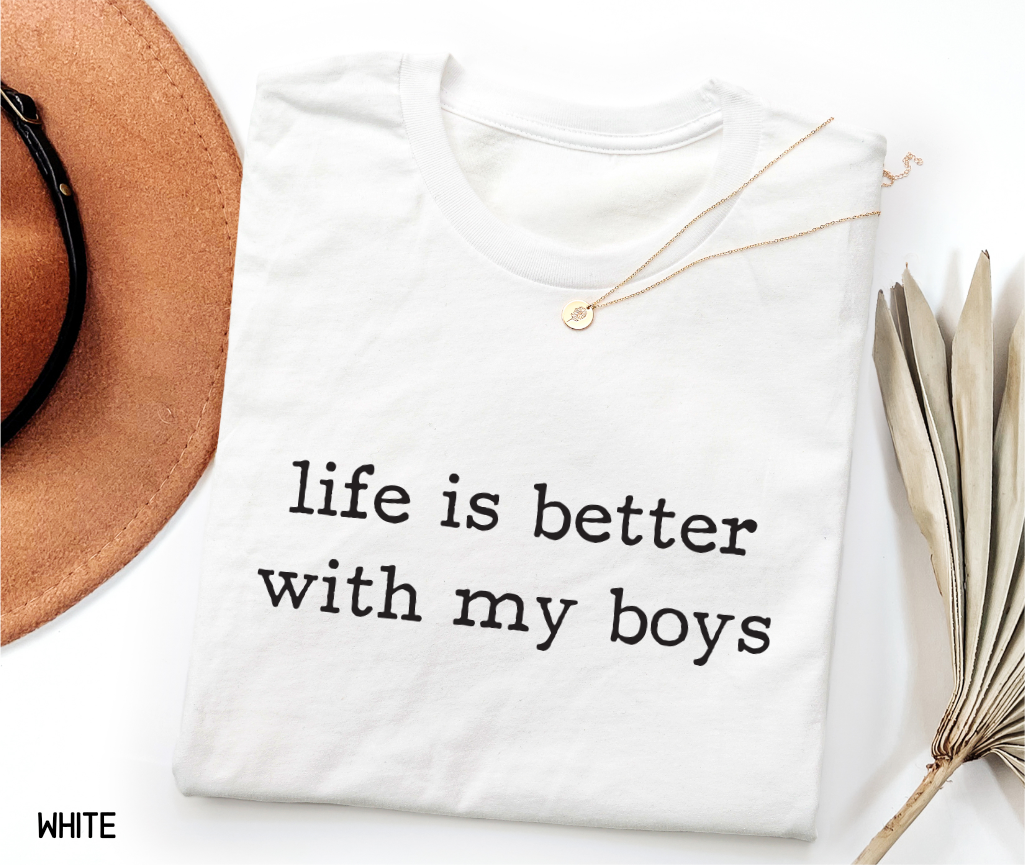 Life Is Better With My Boys Adult T-shirt