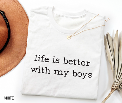 Life Is Better With My Boys Adult T-shirt