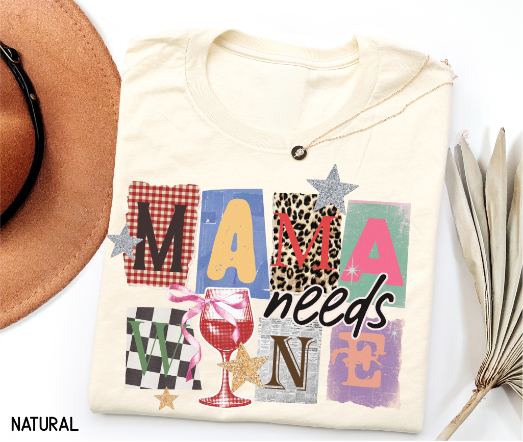 Mama Needs Wine Adult T-shirt