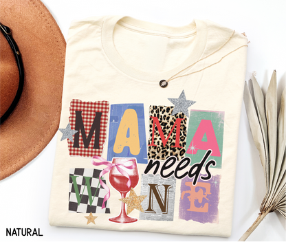 Mama Needs Wine Adult T-shirt