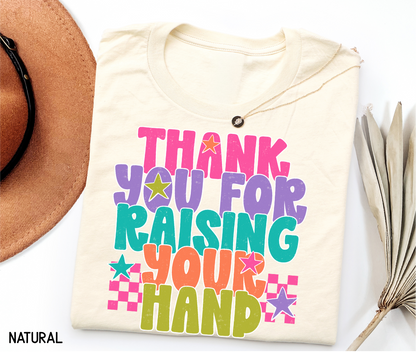 Raising Your Hand Adult T-shirt