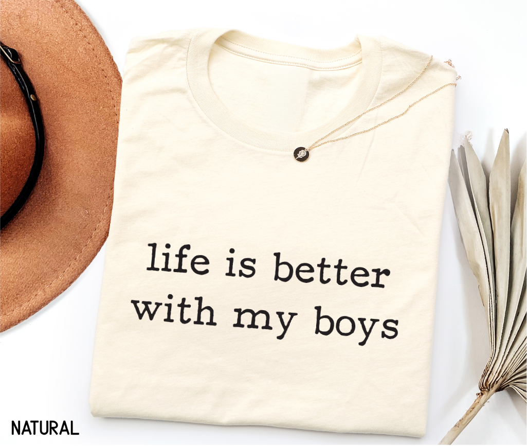 Life Is Better With My Boys Adult T-shirt
