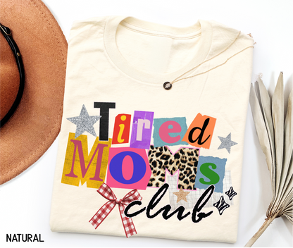 Tired Moms Club Adult T-shirt