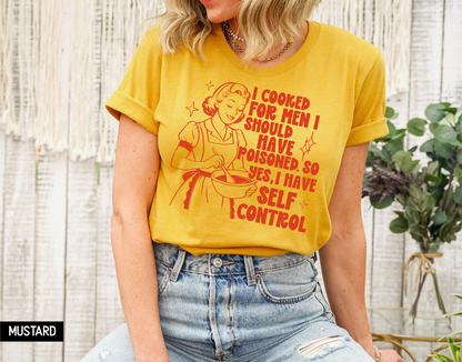 I Cooked for Men Adult T-shirt