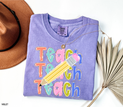 Teach Teach Teach Adult Comfort Colors T-Shirt