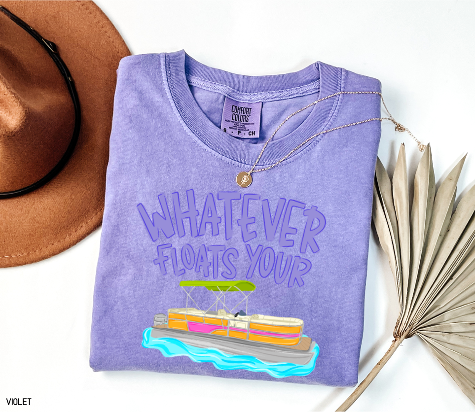 Whatever Floats Your Boat Comfort Colors T-Shirt