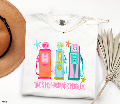 That's my Husband's Problem Adult Comfort Colors T-Shirt