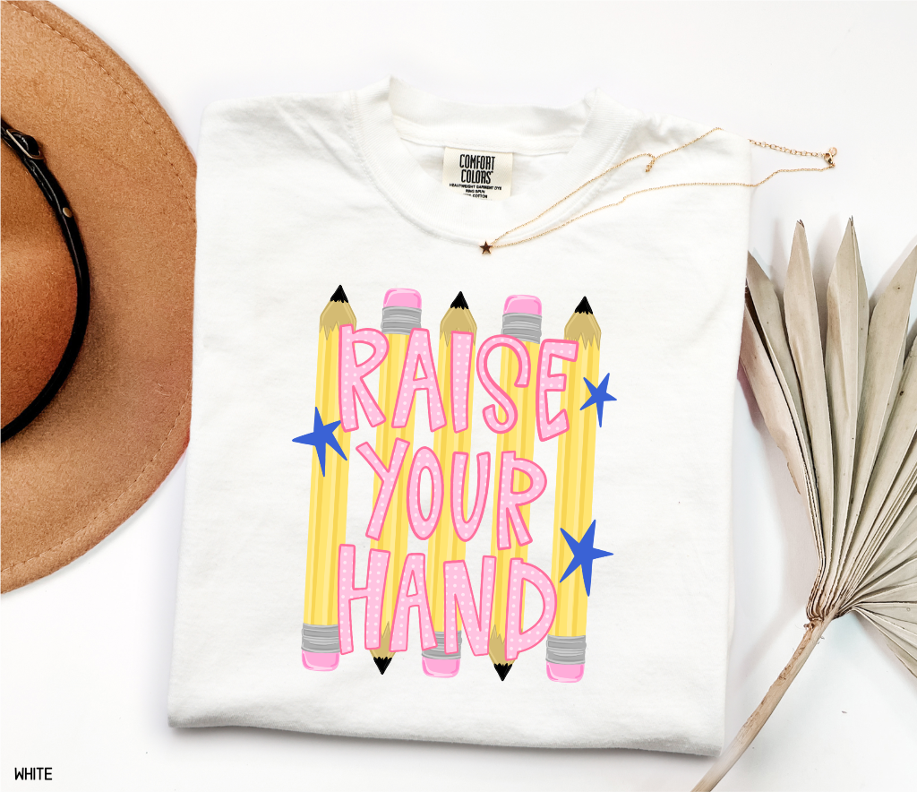 Raise Your Hand Teacher Adult Comfort Colors T-Shirt