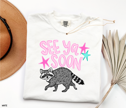 See Ya Soon Racoon Adult Comfort Colors T-Shirt