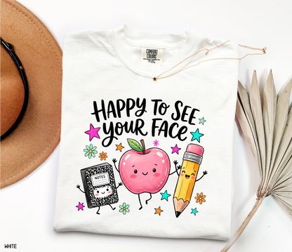 Happy to See Your Face Adult Comfort Colors T-Shirt